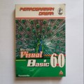 Pemograman Dasar : Microsoft Visual Basic 6.0