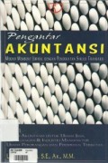 Pengantar Akuntansi : Mudah Membuat Jurnal dengan Pendekatan Siklus Transaksi