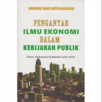 Pengantar Ilmu Ekonomi dalam Kebijakan Publik