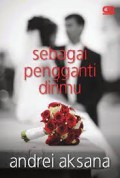 Sebagai Penganti Dirimu