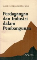 Perdagangan dan Industri dalam Pembangunan