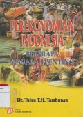 Perekonomian Indonesia : Beberapa Masalah Penting