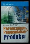 Perencanaan dan Pengendalian Produksi