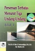 Perseroan terbatas menurut tiga undang-undang jilid 1