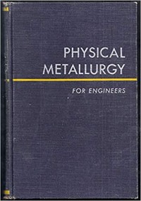 Physical Metallurgy for Engineers