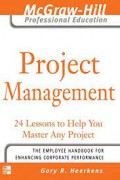 Project Management : 24 Lessons to Help You Master Any Project