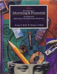 Introduction to Advertising & Promotion: An Integrated Marketing Communications Perspective 3rd ed.