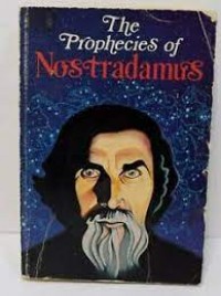 The Prophecies of Nostradamus