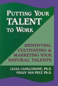 Putting Your Talent to work