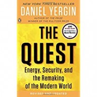 The Quest : Energy, Security, and the remaking of the Modern World