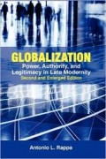 Globalization: Power, Authority, and Legitimacy in Late Modernity