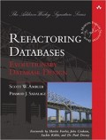 Refactoring Databases : Evolutionary Database Design