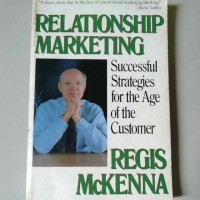 Relationship Marketing : Successful Strategies for the Age of the Customer