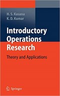 Introductory Operations Research : Theory and Applications