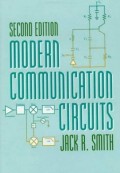 Modern Communication Circuits 2nd ed.
