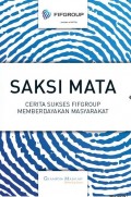 Saksi Mata : Cerita Sukses FIFGROUP memberdayakan Masyarakat