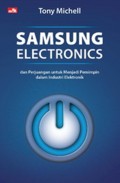 Samsung Electronics: Perjuangan untuk menjadi pemimpin dalam industri elektronik