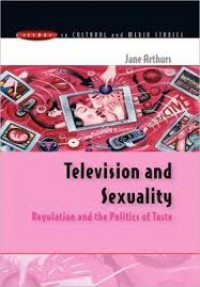 Television and Sexuality : Regulation and the Politics of Taste