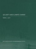 Security and Climate Change : International relations and the limits of realism