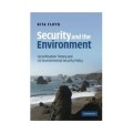 Security and the Environment : Securitisation Theory and US Environmental Security Policy