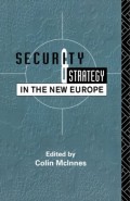 Security And Strategy in The New Europe