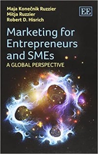 Marketing for Entrepreneurs and SMEs: A Global Perspective