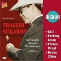 Sukarno Tentara PKI : Segitiga Kekuasaan sebelum Prahara Politik 1961-1965