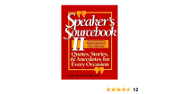 Speaker's Source book II Quotes, Stories, and Anecdotes for Every Occasion