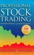 Professional Stock Trading : System Design and Automation