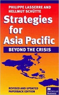 Strategies for Asia Pacific : Beyond the Crisis