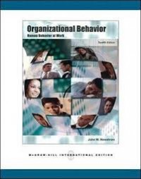 Organizational Behavior : Human Behavior at Work 12th ed.