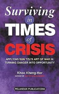 Surviving in Time of Crisis