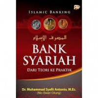 Bank Syariah dari teori ke Praktek