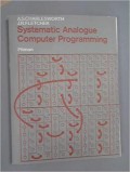 Systematic Analogue Computer Programming : An Introduction For Students of Science and Engineering, 2nd ed.