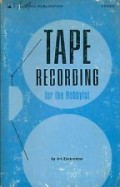 Tape Recording For The Hobbyist