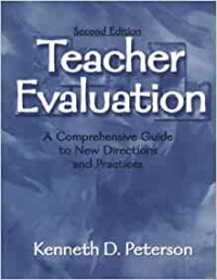 Teacher Evaluation : A Comprehensive Guide to New Directions and Practices 2nd ed.