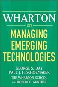 Wharton on Managing Emerging Technologies