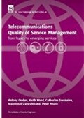 Telecommunications Quality of Service Management: From Legacy to Emerging Services