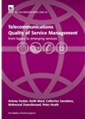 Telecommunications Quality of Service Management: From Legacy to Emerging Services