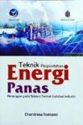 Teknik Perpindahan Energi Panas: Penerapan Pada Sistem Termal Instalasi Industri