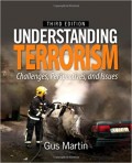 Understanding Terrorism : Challenges,Perspective,and Issues 3rd ed.