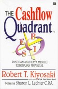 The Cashflow Quadrant : Panduan Ayah Kaya Menuju Kebebasan Finansial