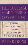 The Courage of Their Convictions