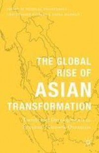 The Global Rise of Asian Transformation: Trends and Developments in Economic Growth Dynamics