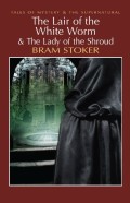 The Lair of the White Worm and the Lady of the Shroud