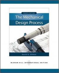 The Mechanical Design Process 4th ed.