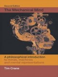 The Mechanical Mind : A Philosophical Introduction to Minds, Machines, and Mental representation 2nd ed.