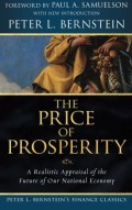 The Price of Prosperity : A Realistic Appraisal of the Future of Our National Economy