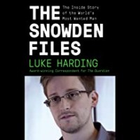 The Snowden Files : The Inside Story of the World's Most Wanted Man