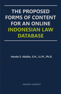 The Proposed Forms of Content for An Online Indonesian Law Database